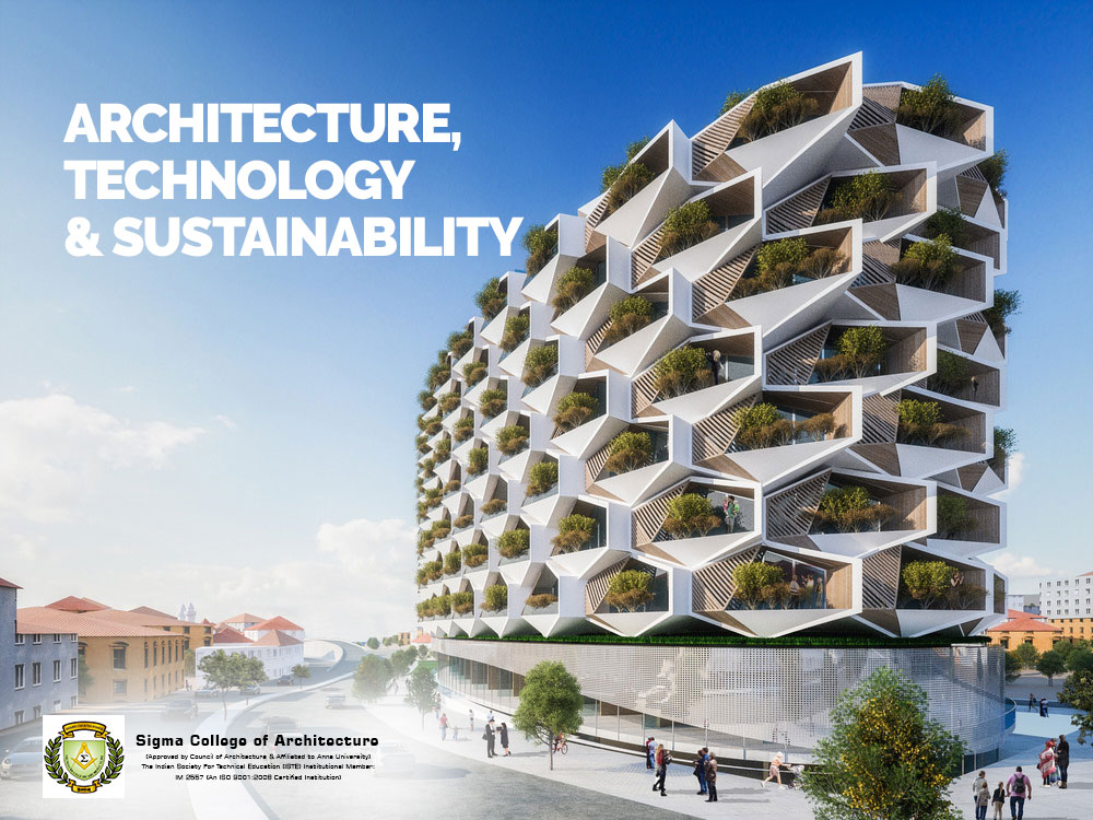 Architecture, Technology and Sustainability