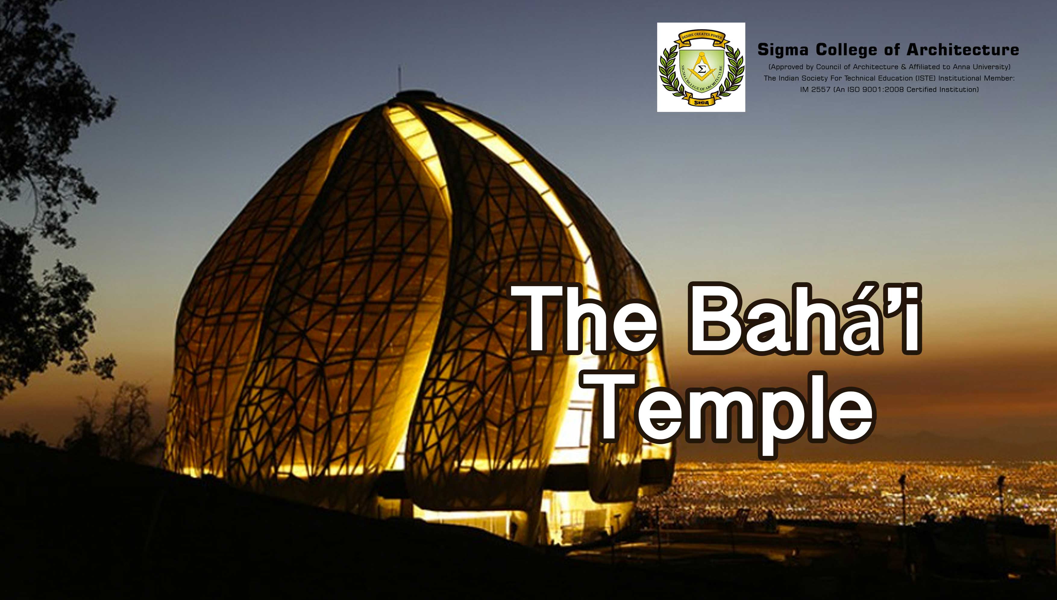 The Bahá’i Temple