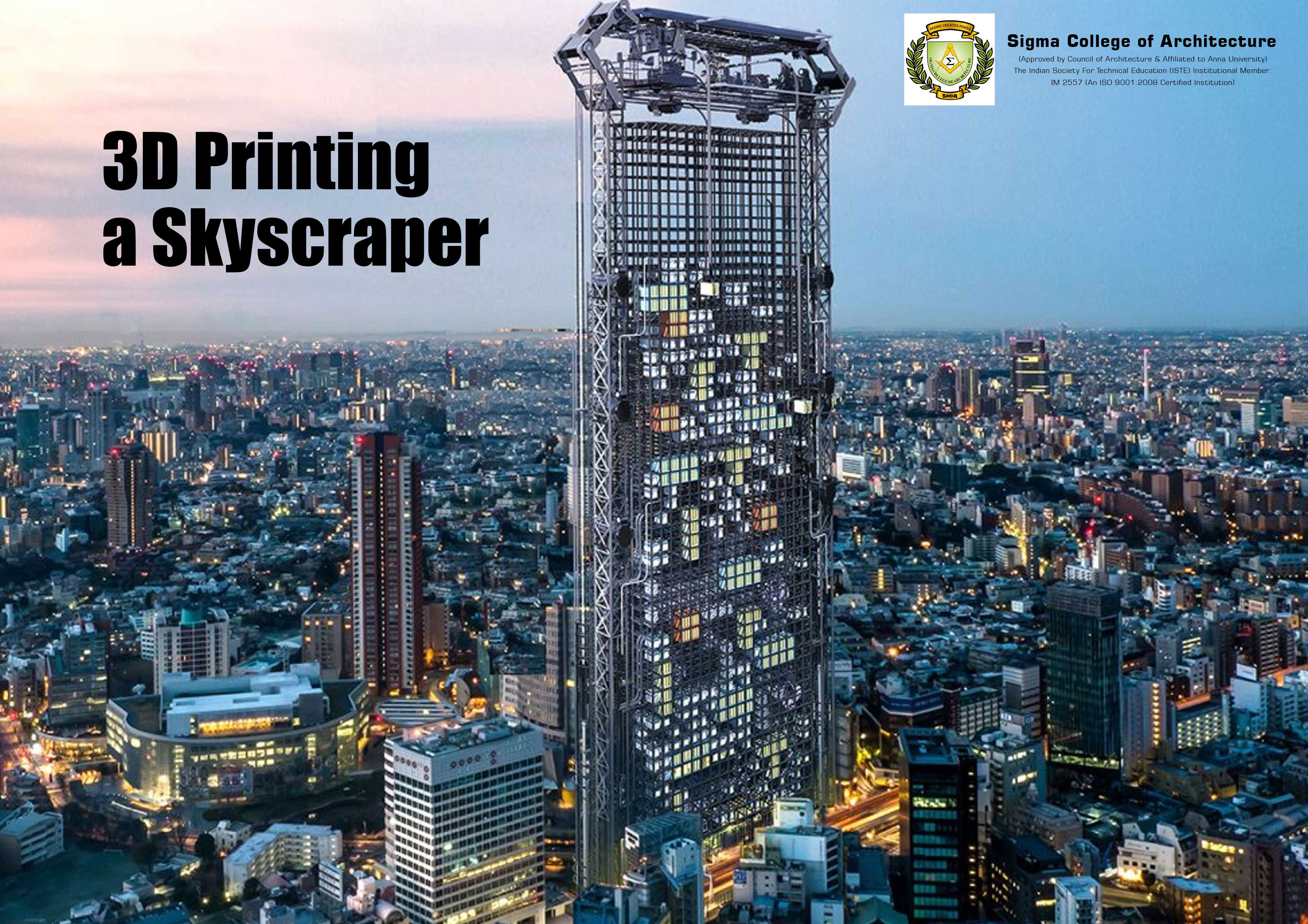 3D Printing a Skyscraper