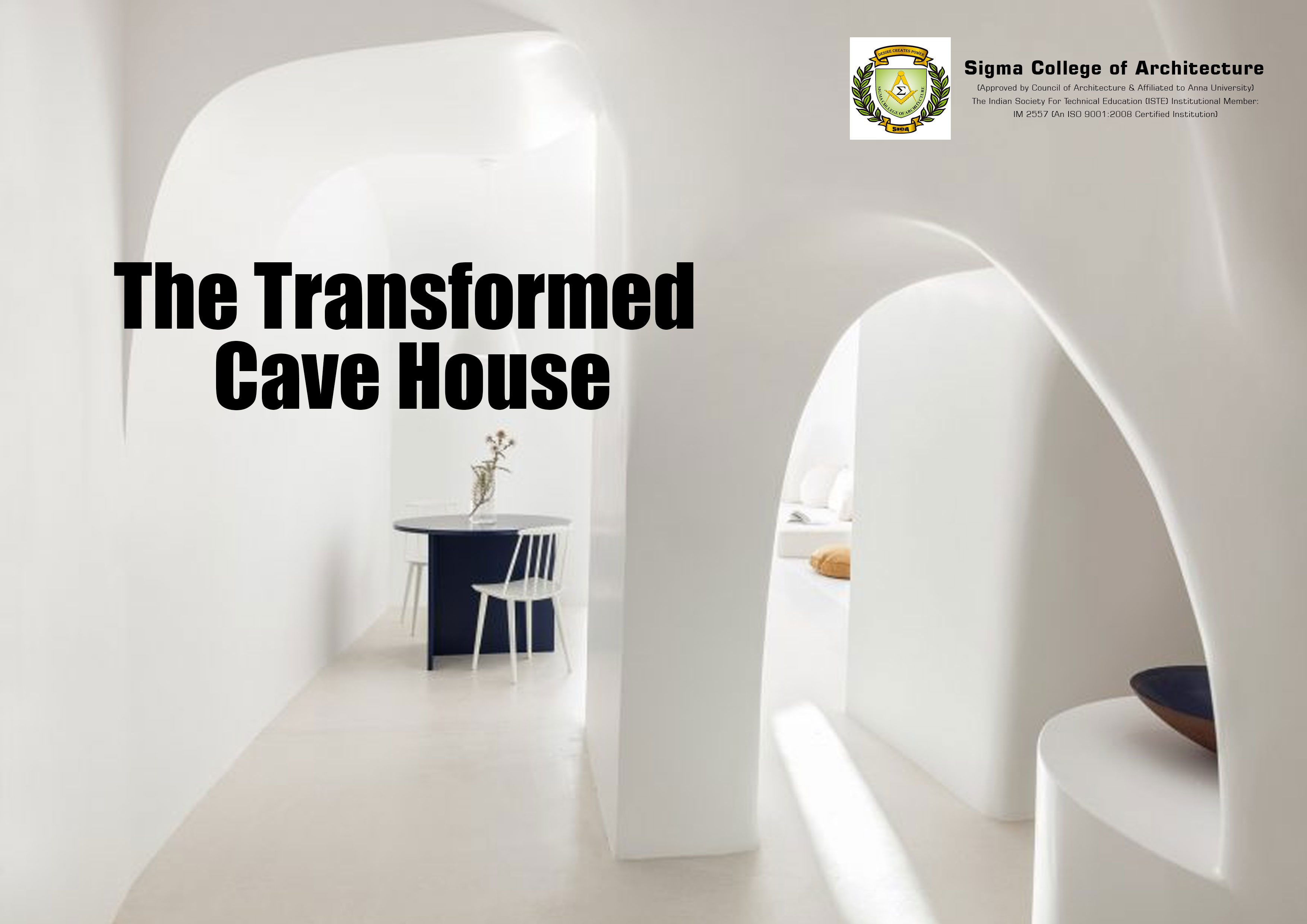 The Transformed Cave House