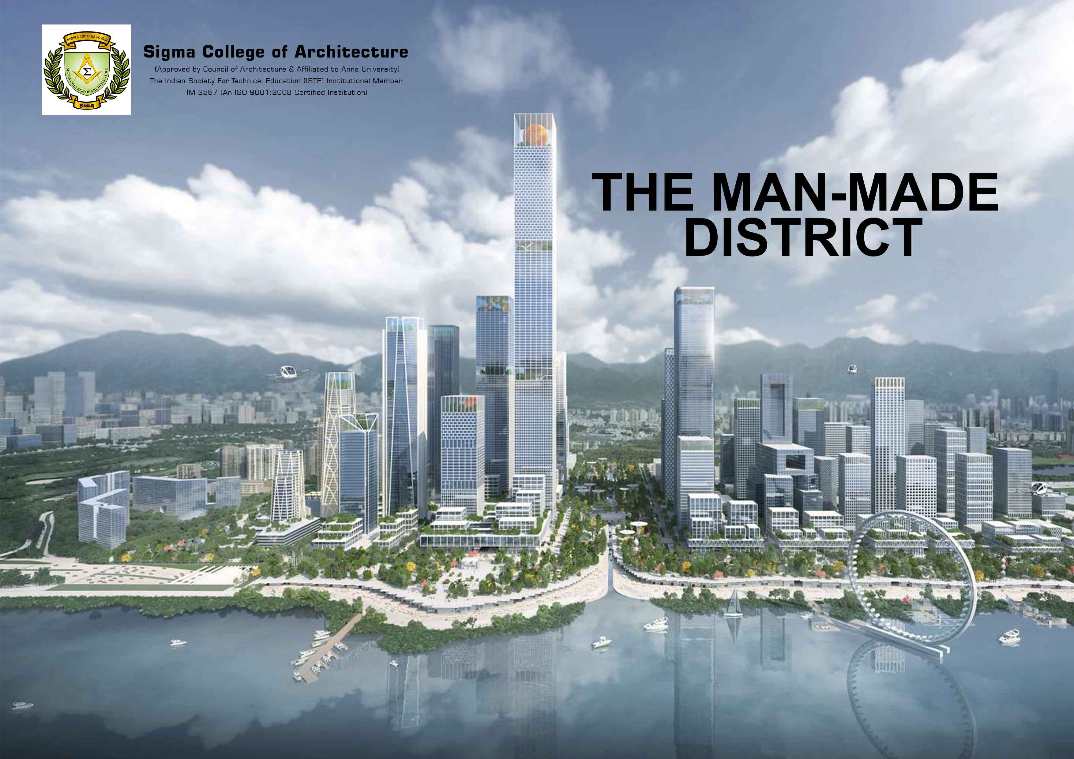 The Man-made District