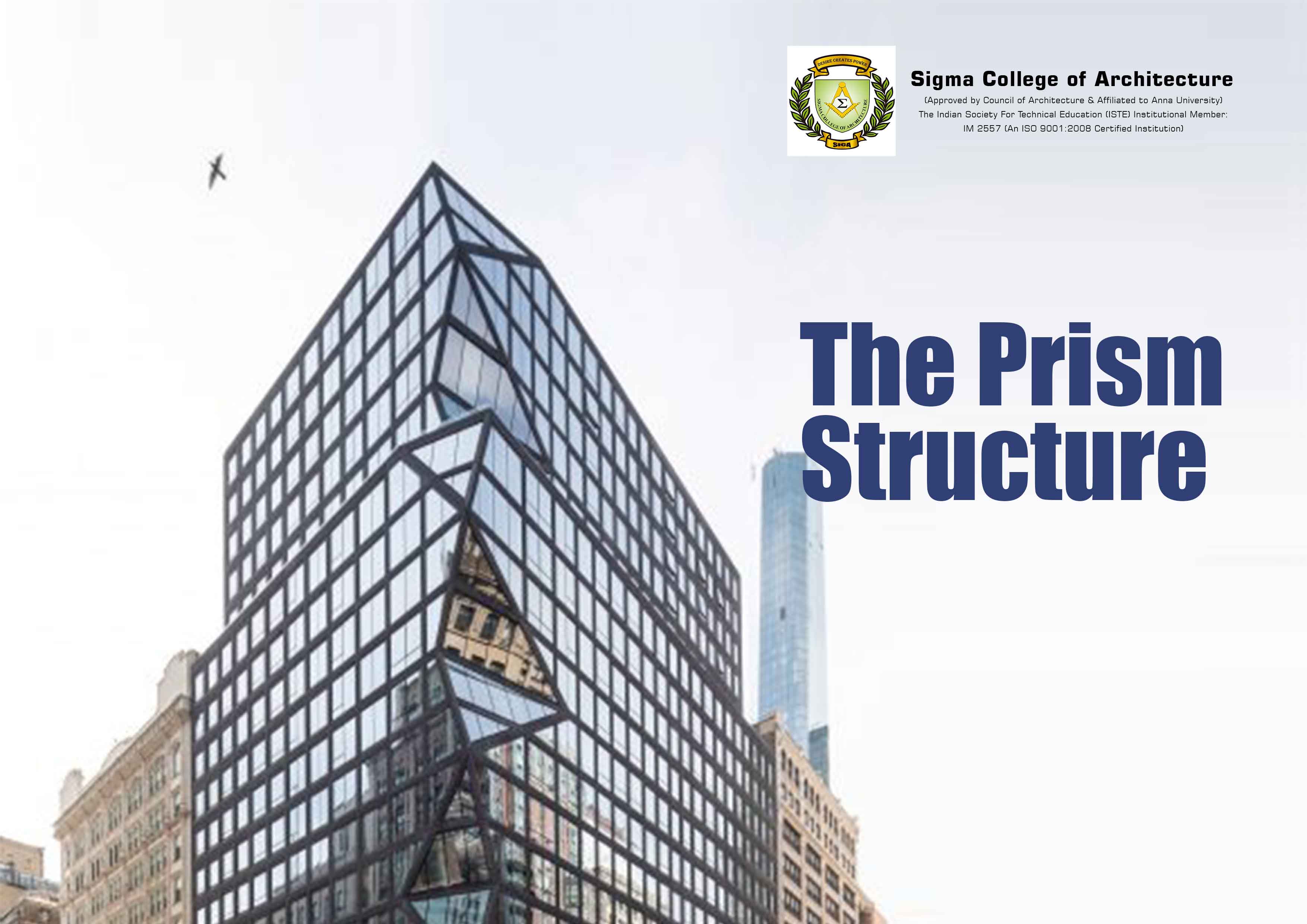 The Prism Structure