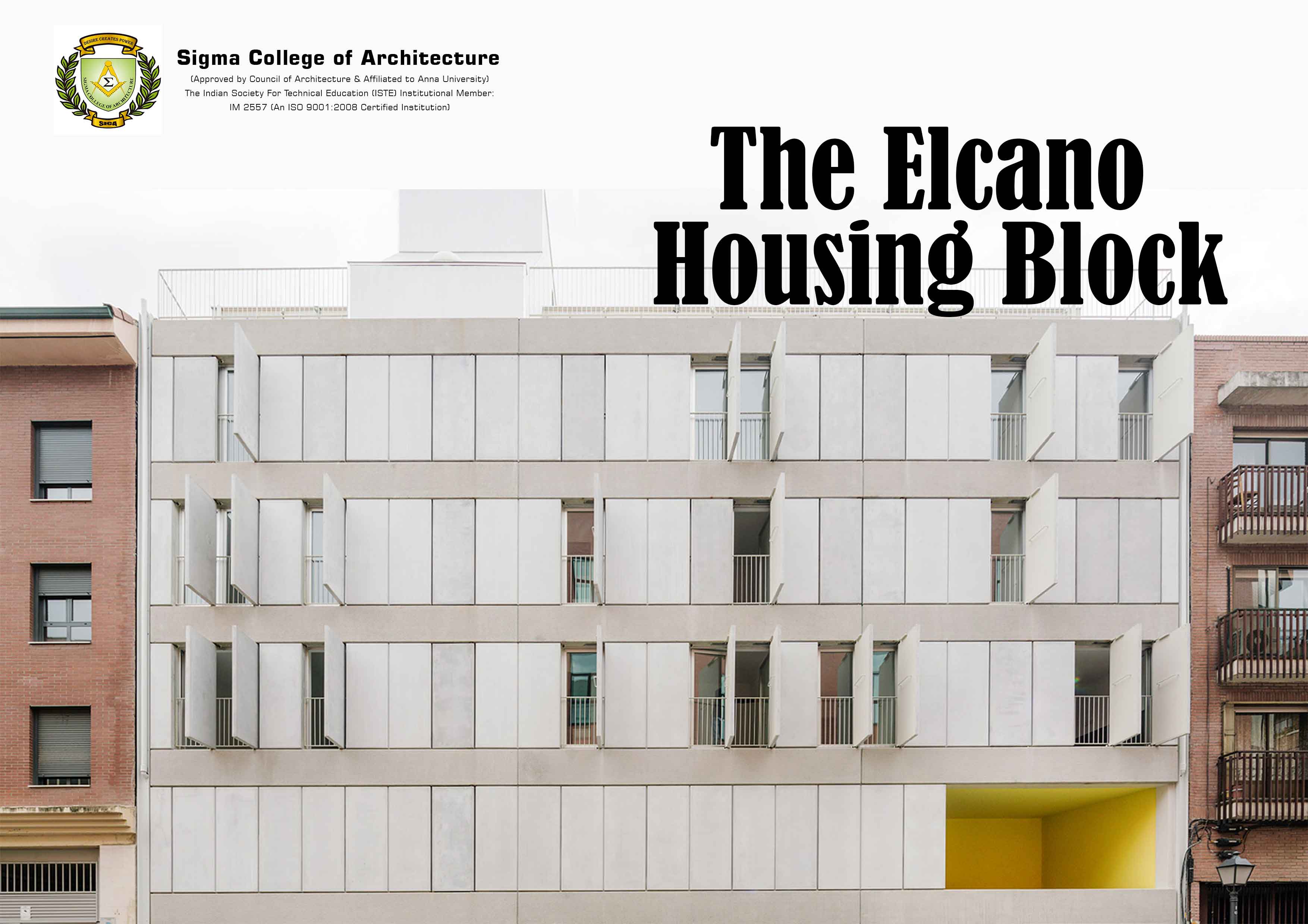 The Elcano Housing Block