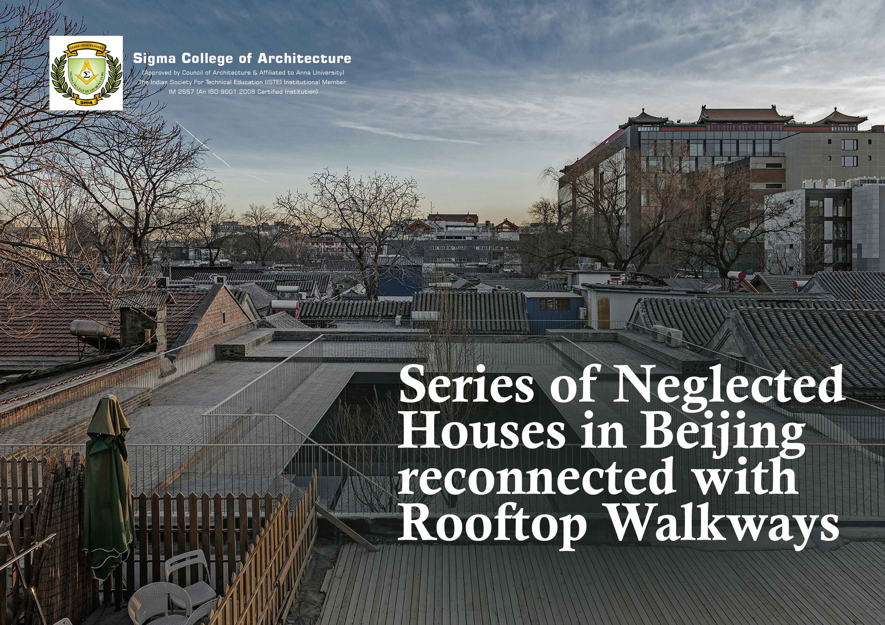 Series of Neglected Houses in Beijing reconnected with Rooftop Walkways