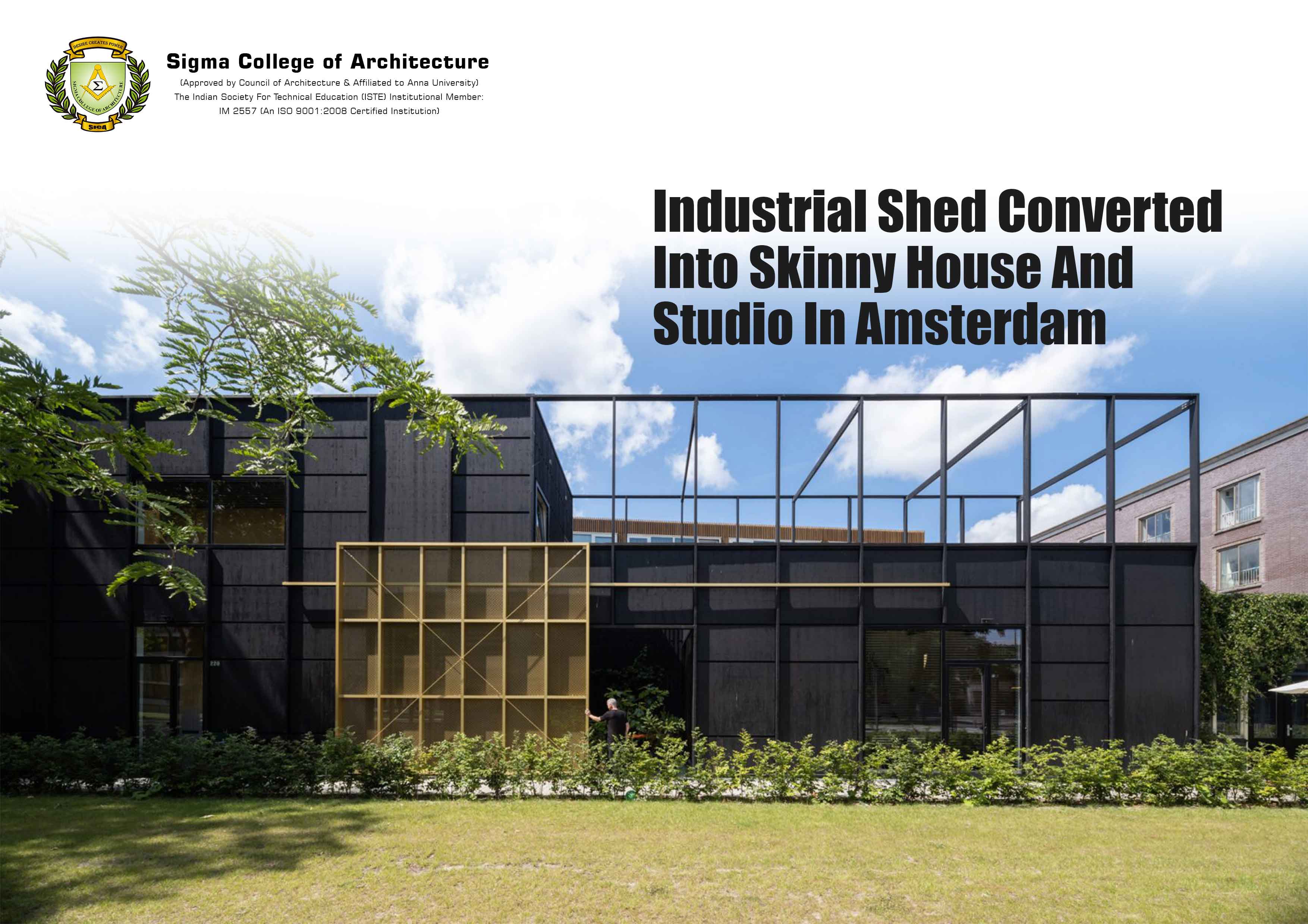 Industrial Shed Converted Into Skinny House And Studio In Amsterdam