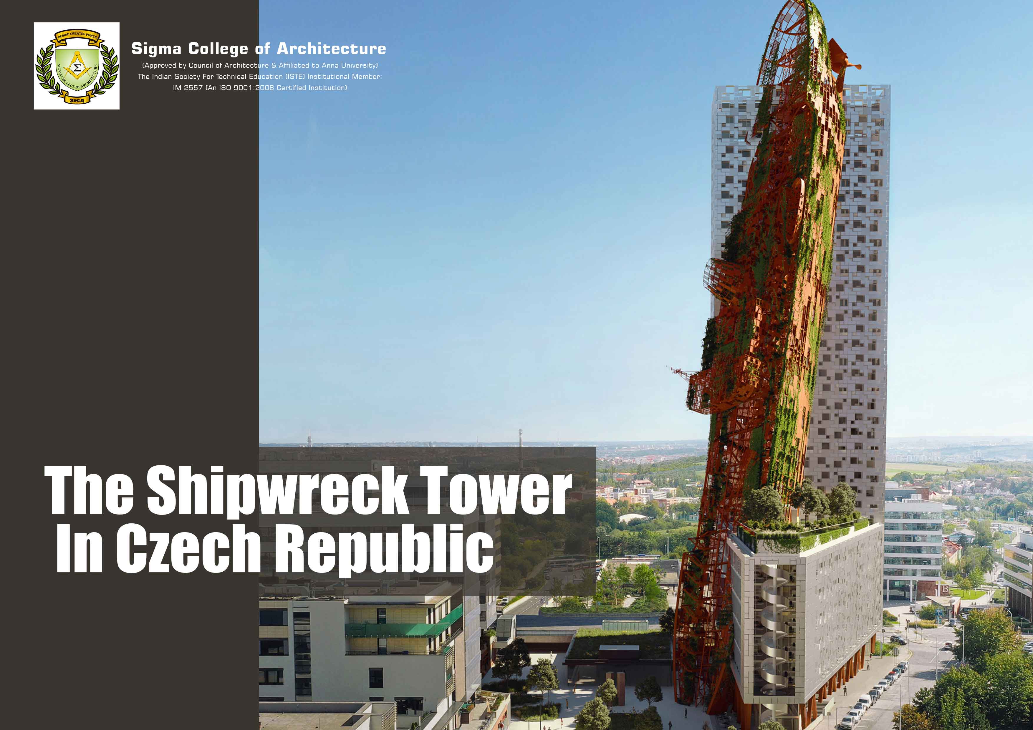 The Shipwreck Tower In Czech Republic