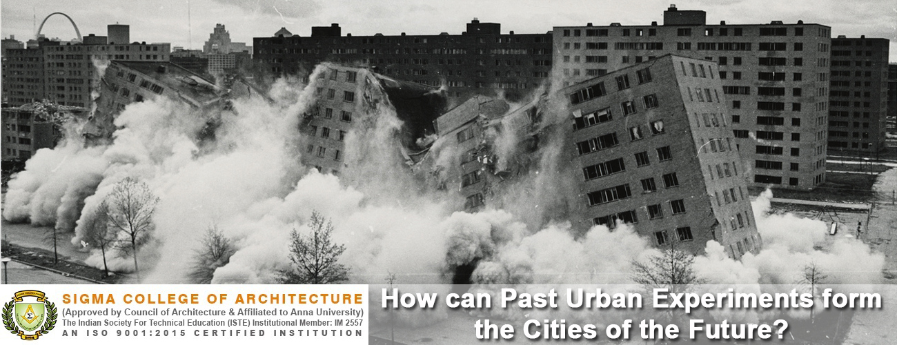 How can Past Urban Experiments form the Cities of the Future?
