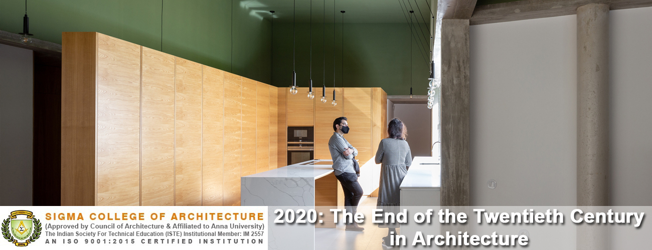 2020: The End of the Twentieth Century in Architecture